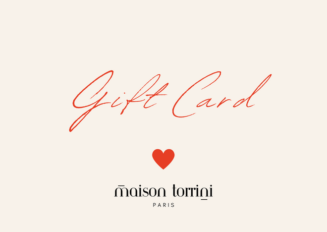 Maison Torrini Paris - Gift Card