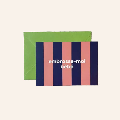 CARD "EMBRASSE MOI BÉBÉ" STRIPES GREEN/PINK
