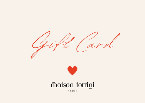 MAISON TORRINI GIFT CARD