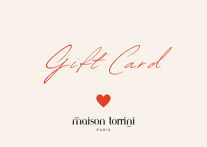 MAISON TORRINI GIFT CARD